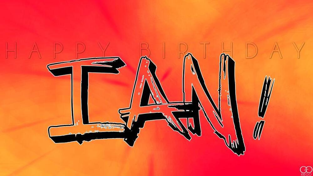 happy_birthday_ian__by_darkchronix95_d657fwi-fullview.jpg